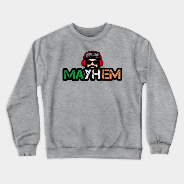 Mayhem podcast merch Crewneck Sweatshirt by Mayhem's Shorts Podcast